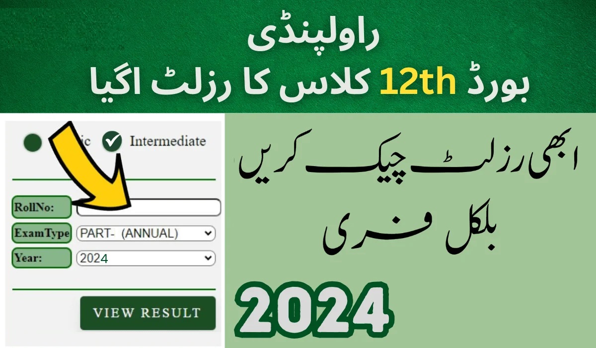 Rawalpindi Board 12th Class / 2nd year result or HSSC Part 2 result 2024