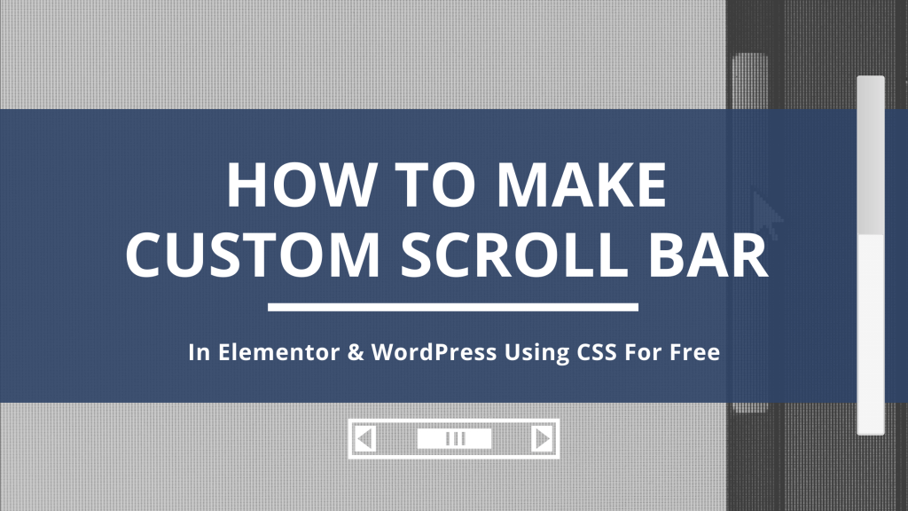 Customize Scrollbar in Any Website Using CSS | Custom Scrollbar in WordPress